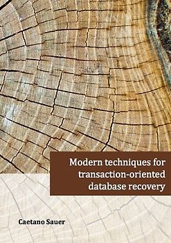 Modern techniques for transaction-oriented database recovery