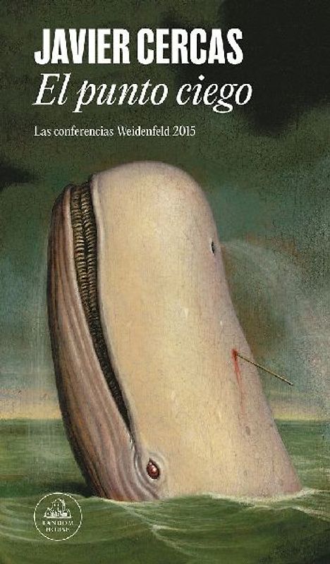El punto ciego : las conferencias Weidenfeld 2015