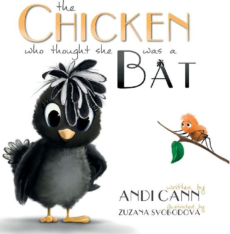 The Chicken Who Thought She Was a Bat