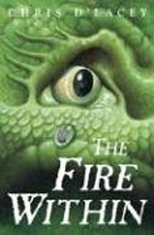 The Fire Within (Last Dragon Chronicles)
