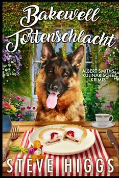 Bakewell Tortenschlacht: Albert Smiths kulinarische Krimis Rezept 2