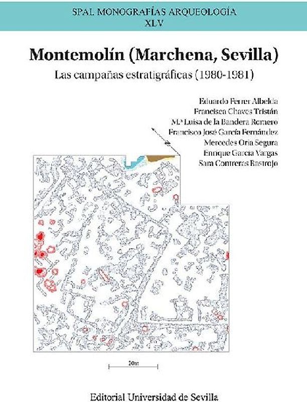 Montemolín : Marchena, Sevilla : las campañas estratigráficas : 1980-1981
