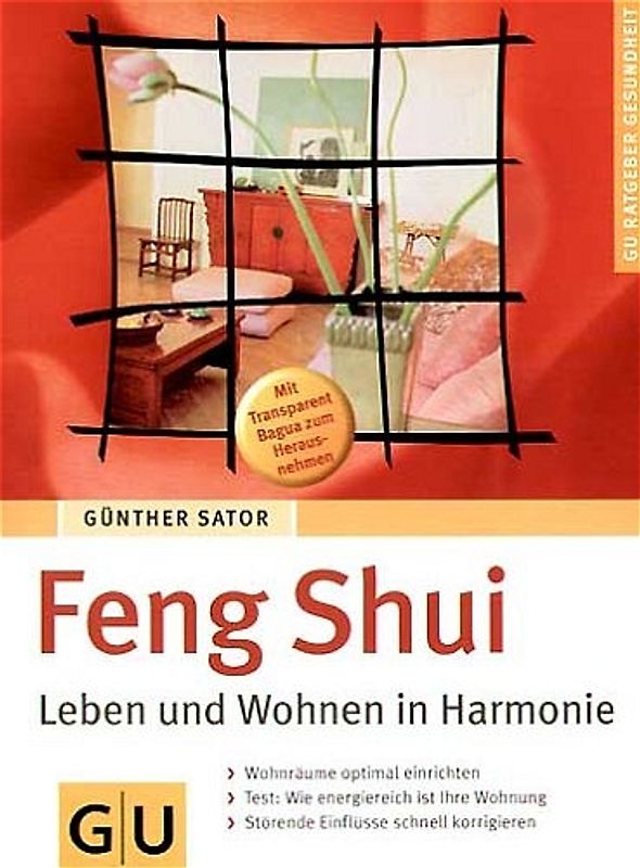 Feng Shui. Leben und Wohnen in Harmonie