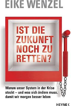 Ist die Zukunft noch zu retten?