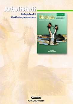Biologie - Ausgabe Volk und Wissen - Regionale Schule Mecklenburg-Vorpommern / 9./10. Schuljahr - Arbeitsheft