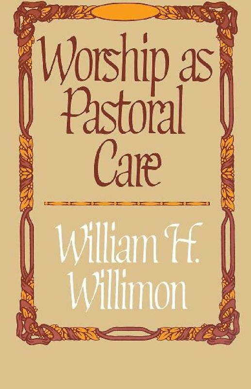 Worship as Pastoral Care