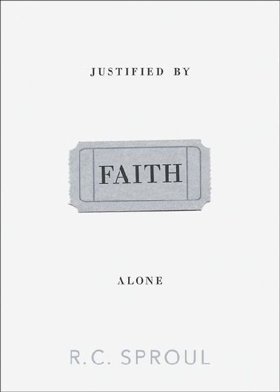 Justified by Faith Alone