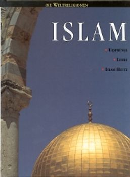 Die Weltreligionen / Islam