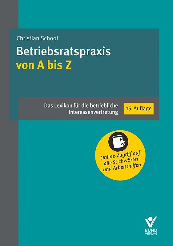 Betriebsratspraxis von A bis Z