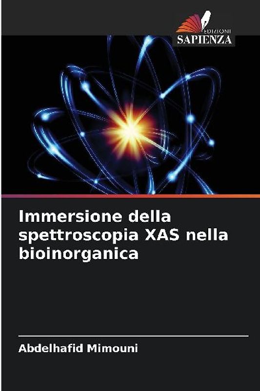 Immersione della spettroscopia XAS nella bioinorganica