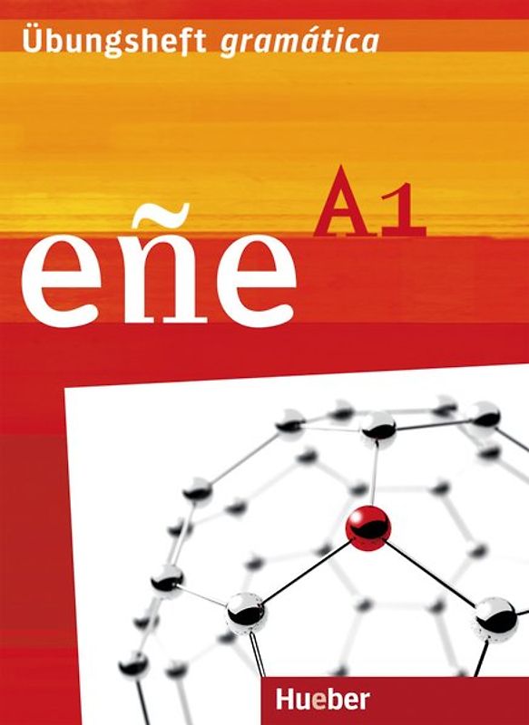 eñe A1. Übungsheft gramática