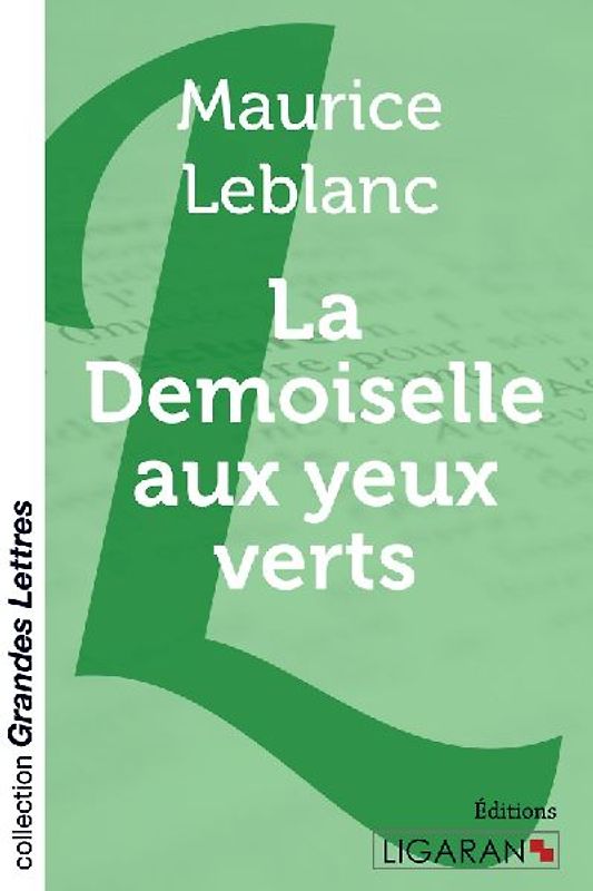La Demoiselle aux yeux verts (grands caractères)