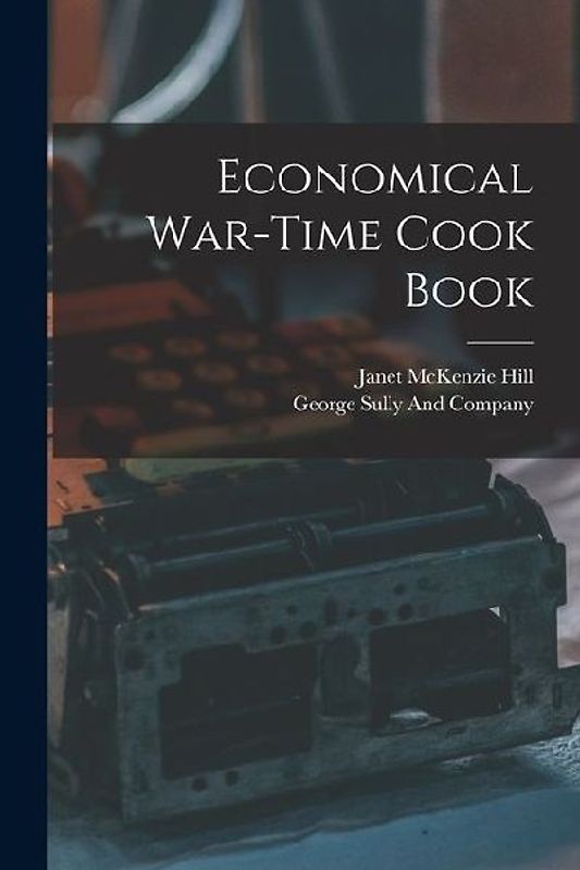 Economical War-Time Cook Book