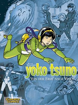 Yoko Tsuno Sammelbände 2: Von der Erde nach Vinea