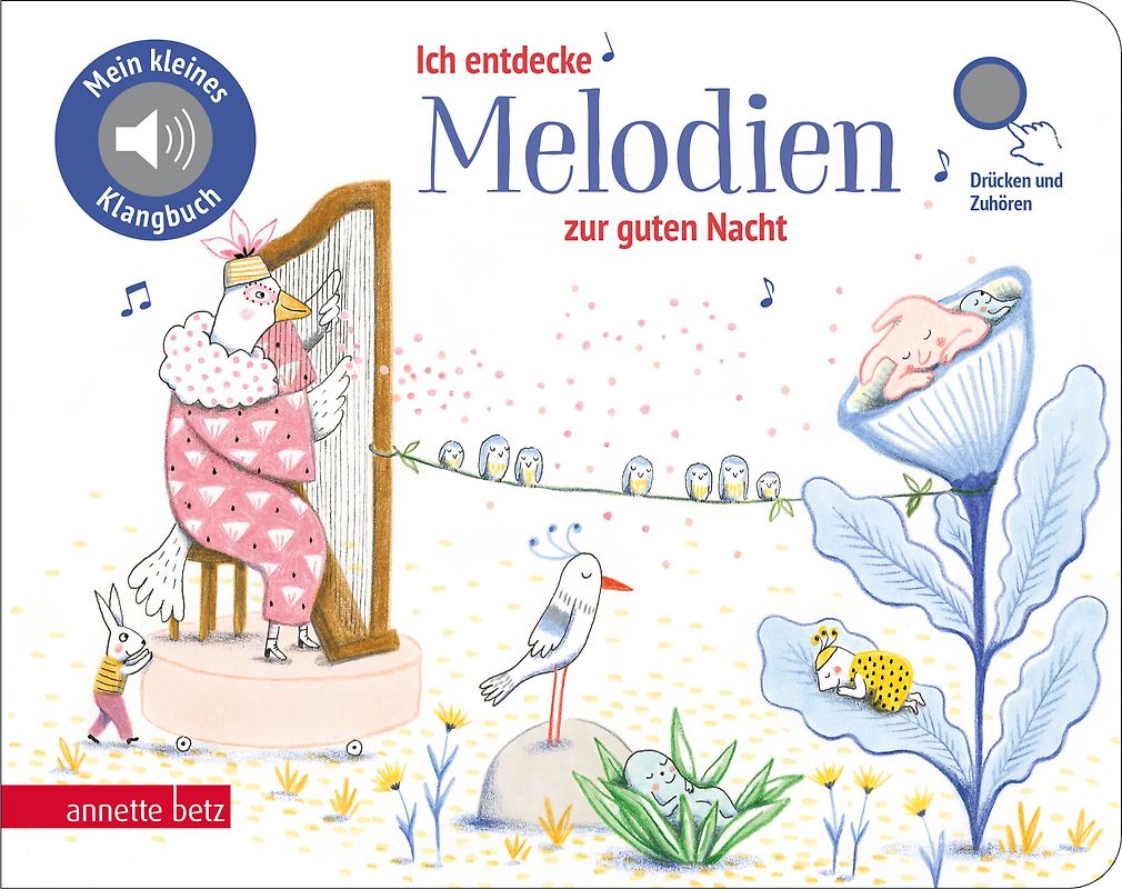 Ich entdecke Melodien zur guten Nacht (Mein kleines Klangbuch)