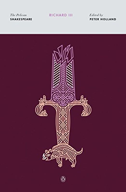 Richard III (The Pelican Shakespeare)