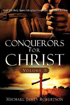 Conquerors for Christ, Volume 5