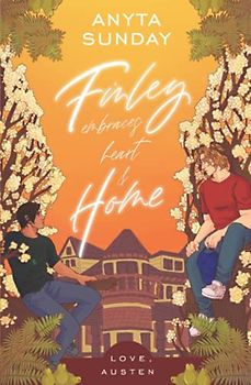 Finley Embraces Heart And Home (Love, Austen, Band 4)