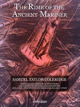 The Rime of the Ancient Mariner: With 40 full-colour illustrations