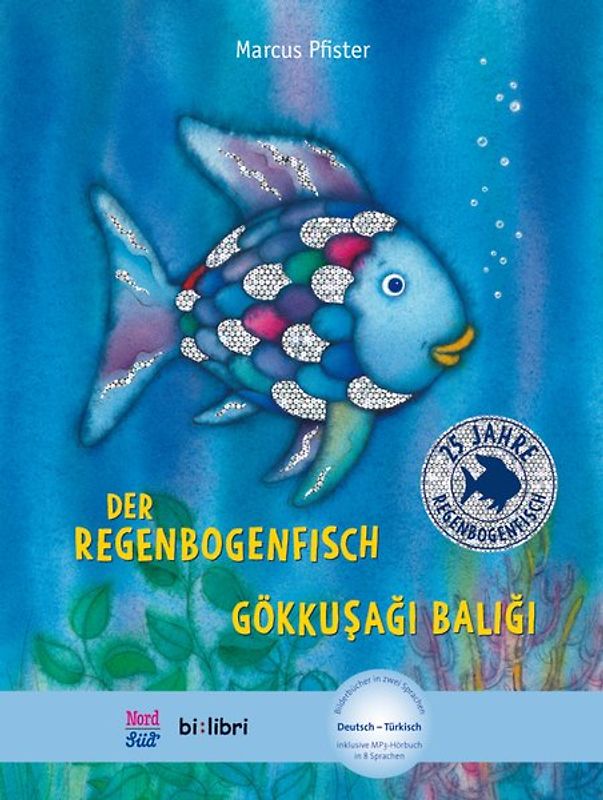 Der Regenbogenfisch (Deutsch-Türkisch)