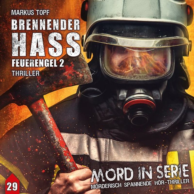 Mord in Serie 29: Brennender Hass - Feuerengel 2