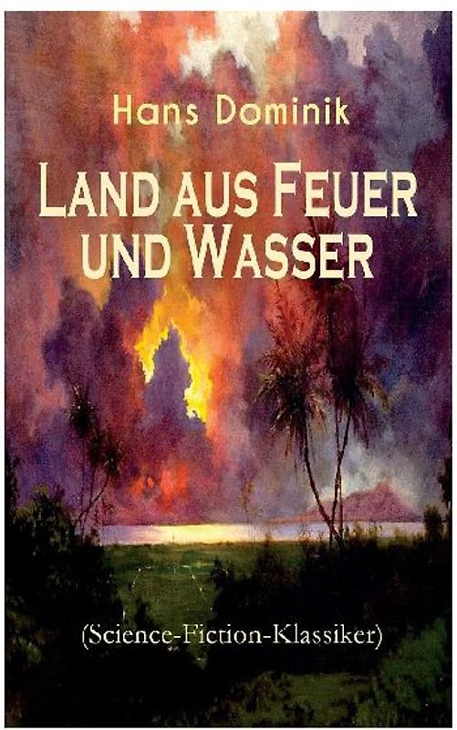 Land aus Feuer und Wasser (Science-Fiction-Klassiker)