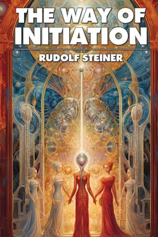 THE WAY OF INITIATION