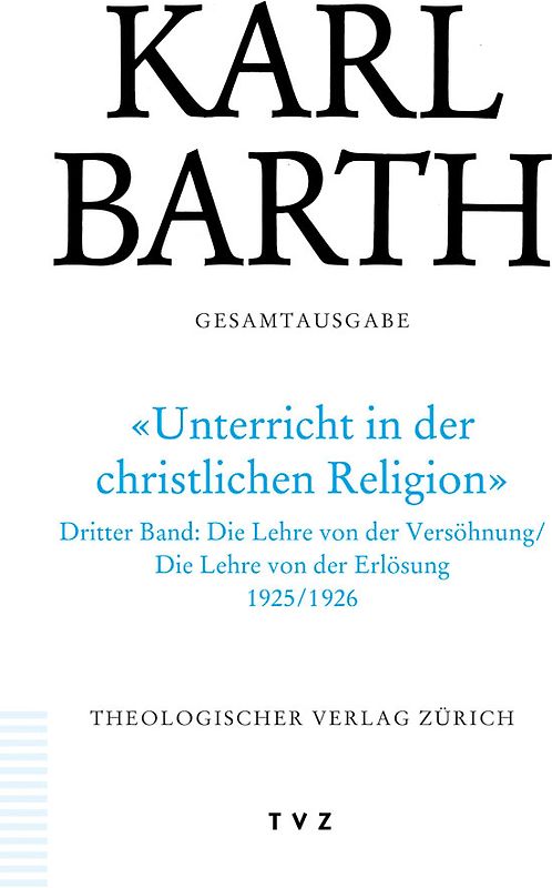 Karl Barth Gesamtausgabe