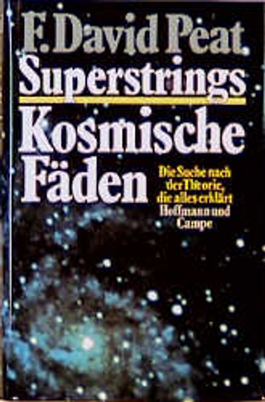 Superstrings. Kosmische Fäden. Die Suche nach der Theorie, die alles erklärt