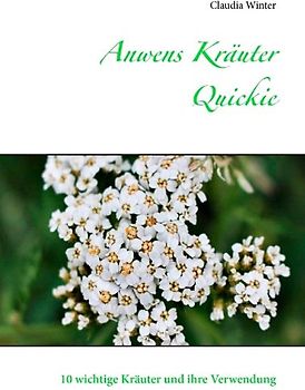 Anwens Kräuter Quickie