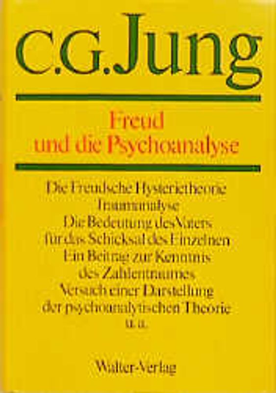 C.G.Jung, Gesammelte Werke. Bände 1-20 Hardcover / Band 4: Freud und die Psychoanalyse