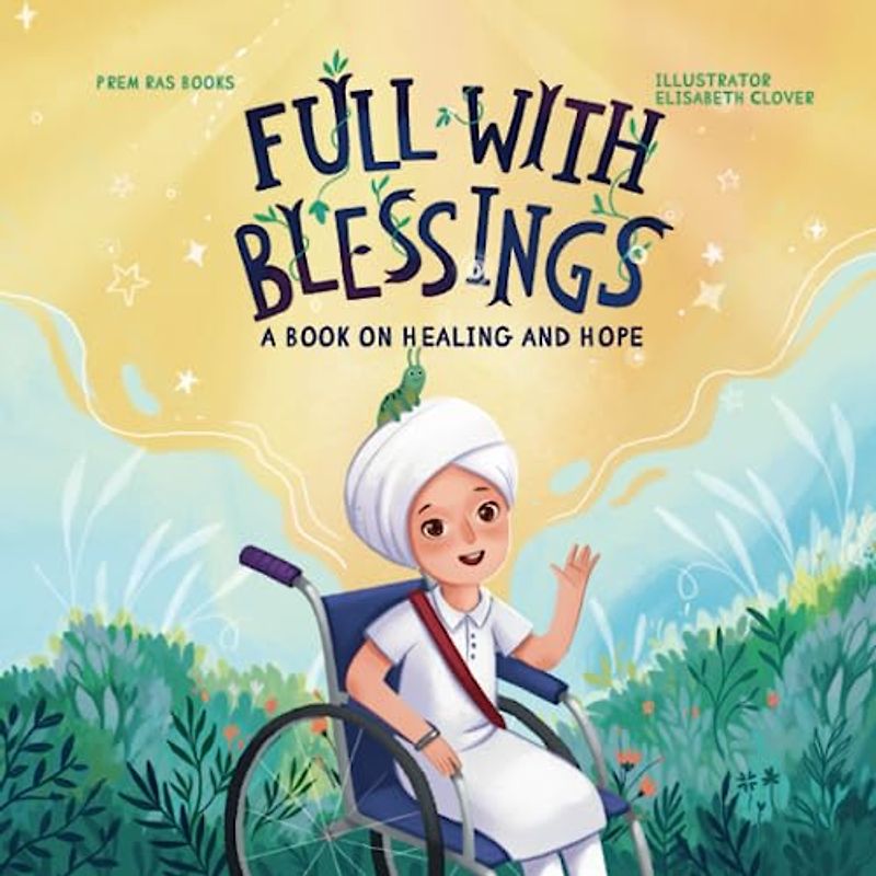 Full With Blessings: A Book on Healing and Hope