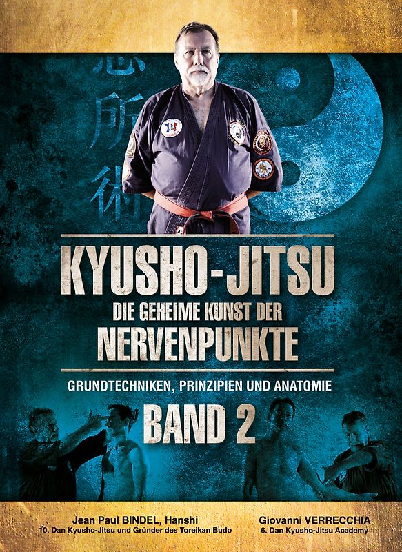 Kyusho-Jitsu Die Geheime Kunst der Nervenpunkte Band 2