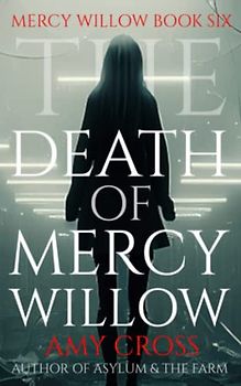 The Death of Mercy Willow