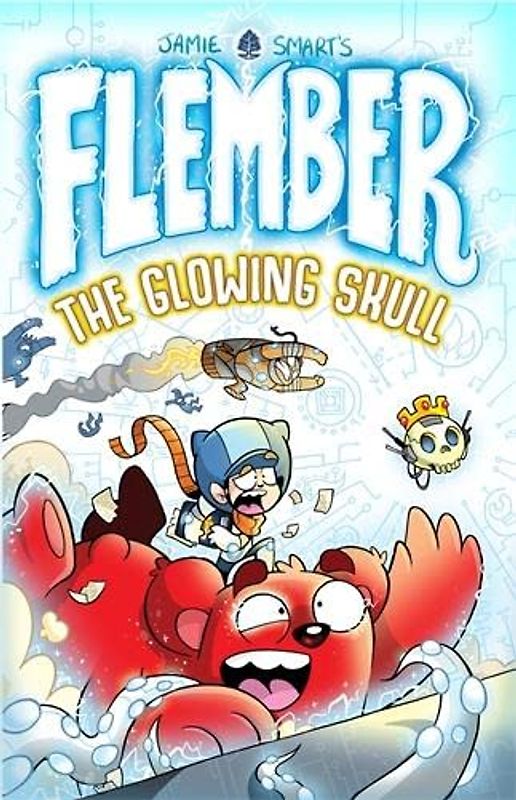 Flember 3: The Glowing Skull (from the million-selling Jamie Smart, Illustrator of the Year)