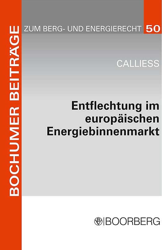 Entflechtung im europäischen Energiebinnenmarkt