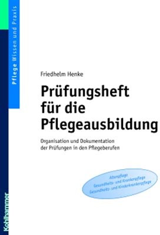 Prüfungsheft für die Pflegeausbildung