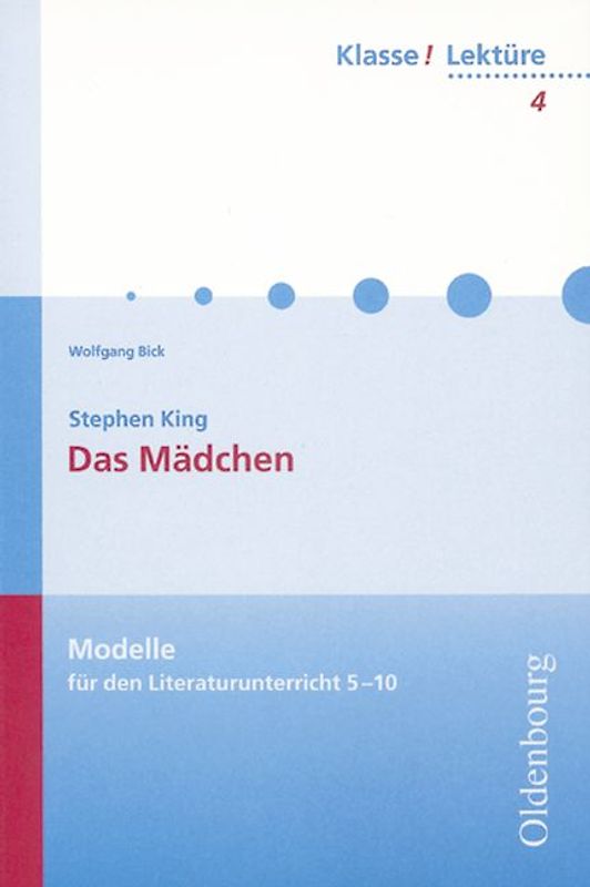 Stephen King, Das Mädchen. Modelle für den Literaturunterricht