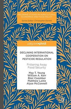 Declining International Cooperation on Pesticide Regulation