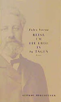 Reise um die Erde in 80 Tagen. Roman