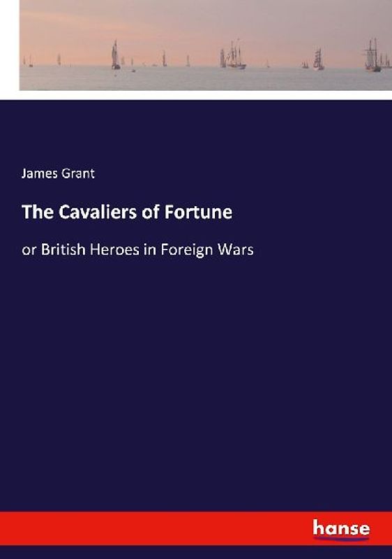 The Cavaliers of Fortune