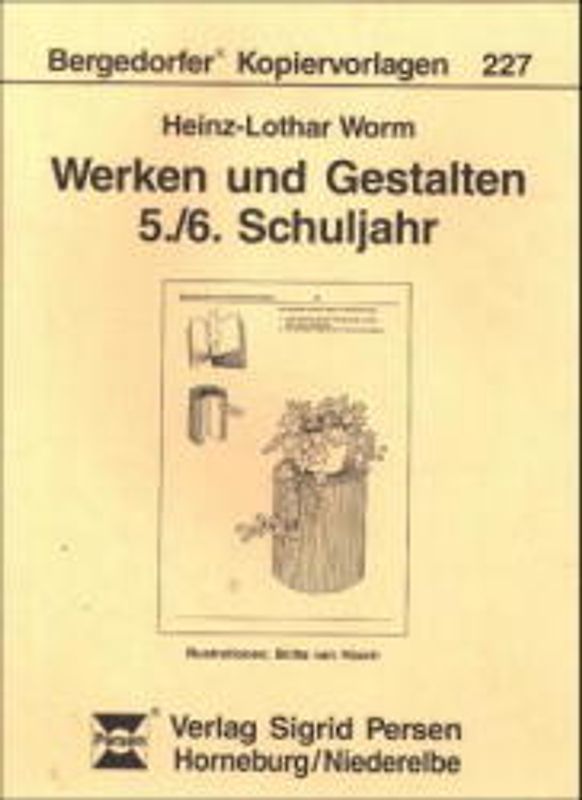 Werken und Gestalten - 5./6. Schuljahr
