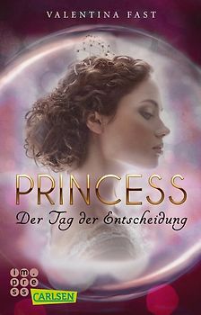 Royal: Princess. Der Tag der Entscheidung (Royal-Spin-off)