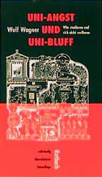 Uni-Angst und Uni-Bluff