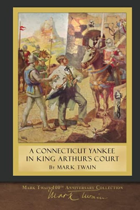 A Connecticut Yankee in King Arthur's Court: Original Illustrations