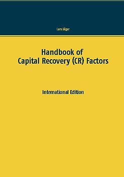 Handbook of Capital Recovery (CR) Factors