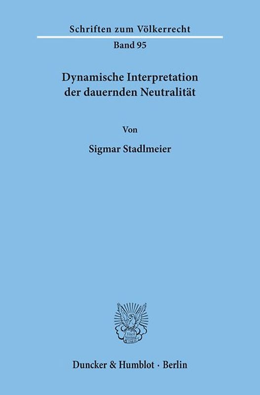 Dynamische Interpretation der dauernden Neutralität.
