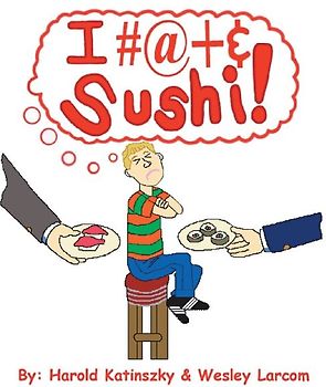 I Hate Sushi