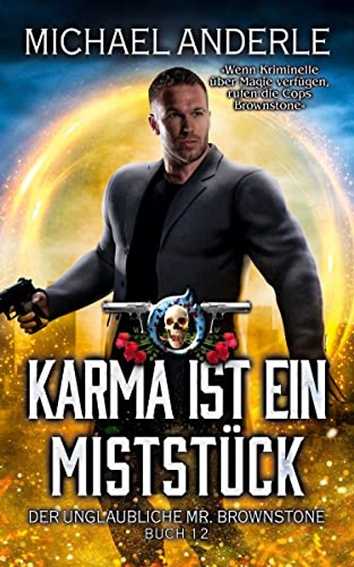 Karma ist ein Miststück