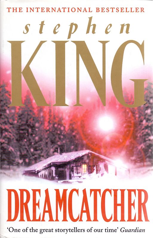 Dreamcatcher - Stephen King [Hardcover]